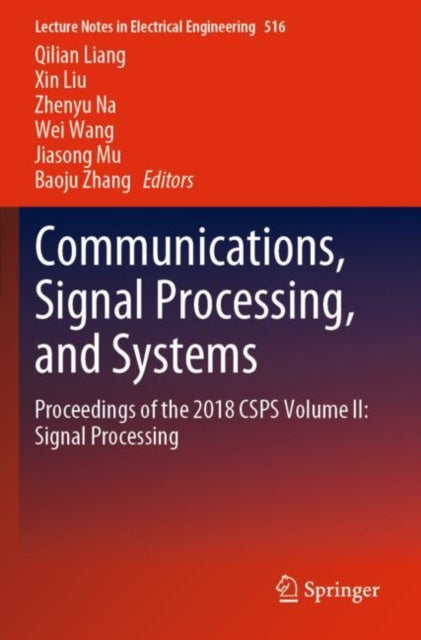 Book cover of: Communications, Signal Processing, and Systems. By: Qilian Liang