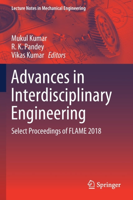 Book cover of: Advances in Interdisciplinary Engineering. By: Mukul Kumar