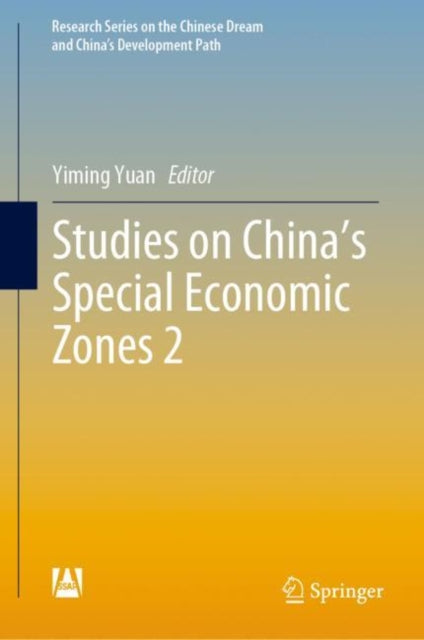 Book cover of: Studies on China's Special Economic Zones 2. By: Yiming Yuan