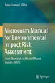 Book cover of: Microcosm Manual for Environmental Impact Risk Assessment. By: Yuhei Inamori