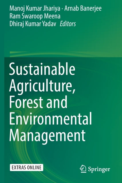 Book cover of: Sustainable Agriculture, Forest and Environmental Management. By: Manoj Kumar Jhariya