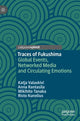Book cover of: Traces of Fukushima. By: Katja Valaskivi