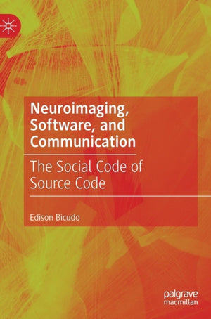 Neuroimaging, Software, and Communication