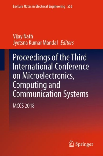 Book cover of: Proceedings of the Third International Conference on Microelectronics, Computing and Communication Systems. By: Vijay Nath