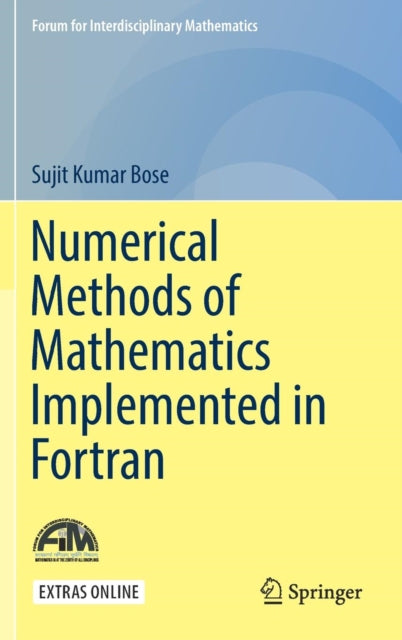 Book cover of: Numerical Methods of Mathematics Implemented in Fortran. By: Sujit Kumar Bose