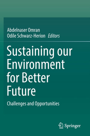 Sustaining our Environment for Better Future