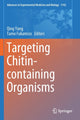 Book cover of: Targeting Chitin-containing Organisms. By: Qing Yang
