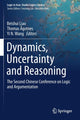 Book cover of: Dynamics, Uncertainty and Reasoning. By: Beishui Liao