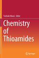 Book cover of: Chemistry of Thioamides. By: Toshiaki Murai