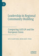 Book cover of: Leadership in Regional Community-Building. By: Siti Darwinda Mohamed Pero