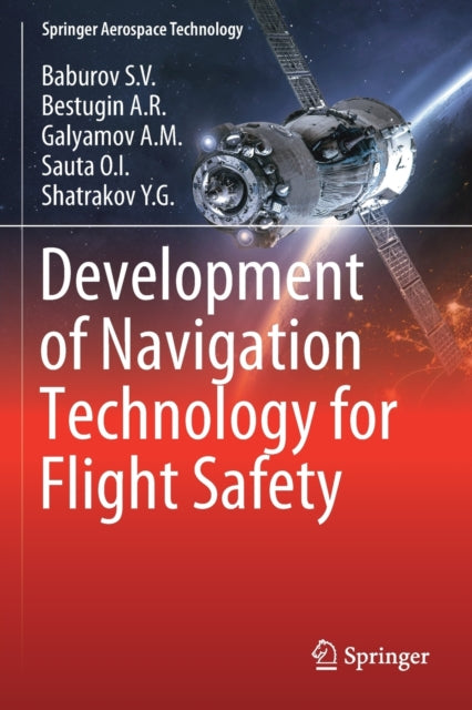 Book cover of: Development of Navigation Technology for Flight Safety. By: Baburov Baburov S.V.