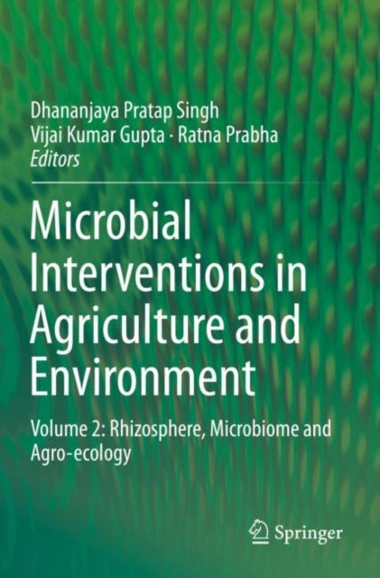 Book cover of: Microbial Interventions in Agriculture and Environment. By: Dhananjaya Pratap Singh