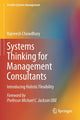 Book cover of: Systems Thinking for Management Consultants. By: Rajneesh Chowdhury