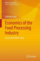 Book cover of: Economics of the Food Processing Industry. By: Debdatta Saha