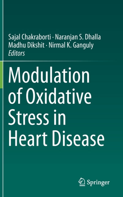 Book cover of: Modulation of Oxidative Stress in Heart Disease. By: Sajal Chakraborti