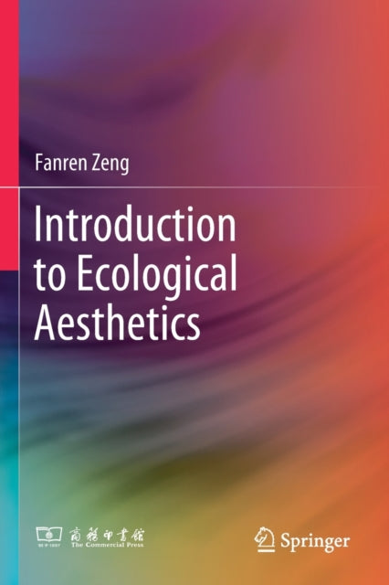 Book cover of: Introduction to Ecological Aesthetics. By: Fanren Zeng