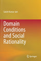 Book cover of: Domain Conditions and Social Rationality. By: Satish Kumar Jain