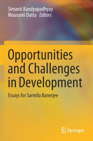 Opportunities and Challenges in Development