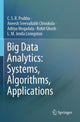 Book cover of: Big Data Analytics: Systems, Algorithms, Applications. By: C.S.R. Prabhu