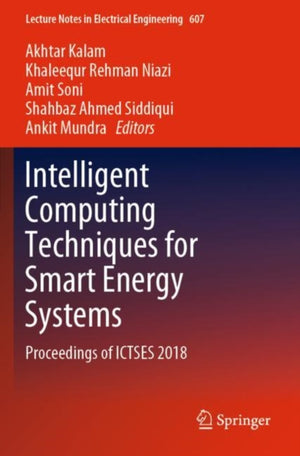 Intelligent Computing Techniques for Smart Energy Systems