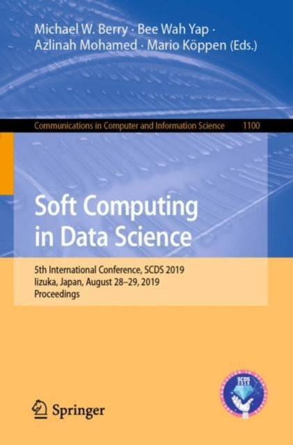 Book cover of: Soft Computing in Data Science. By: Michael W. Berry