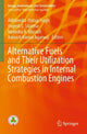 Book cover of: Alternative Fuels and Their Utilization Strategies in Internal Combustion Engines. By: Akhilendra Pratap Singh