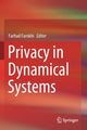 Book cover of: Privacy in Dynamical Systems. By: Farhad Farokhi