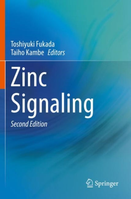 Book cover of: Zinc Signaling. By: Toshiyuki Fukada