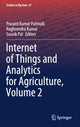 Book cover of: Internet of Things and Analytics for Agriculture, Volume 2. By: Prasant Kumar Pattnaik