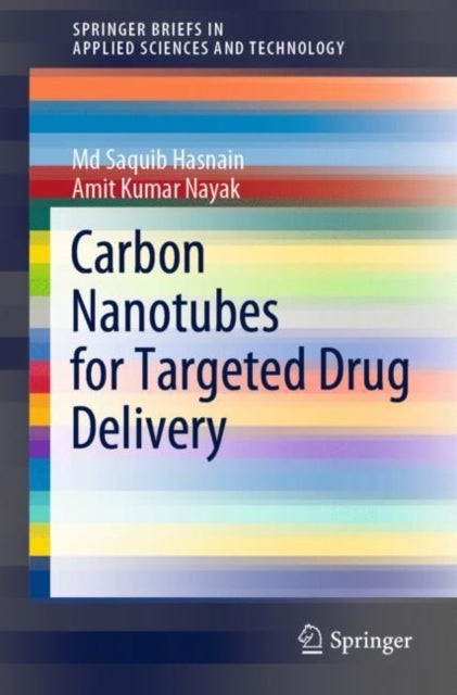 Book cover of: Carbon Nanotubes for Targeted Drug Delivery. By: Md Saquib Hasnain