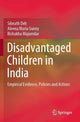 Book cover of: Disadvantaged Children in India. By: Sibnath Deb