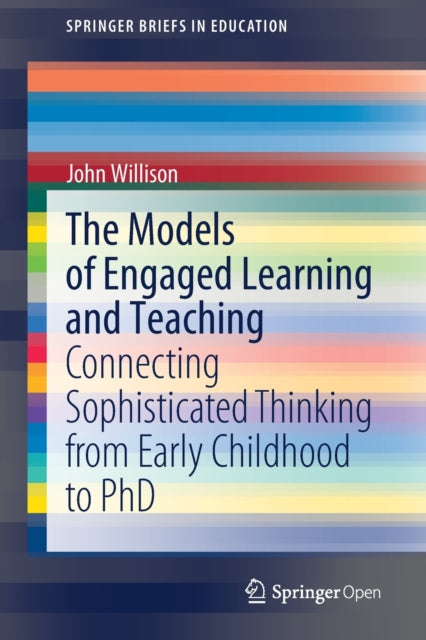 Book cover of: Models of Engaged Learning and Teaching. By: John Willison