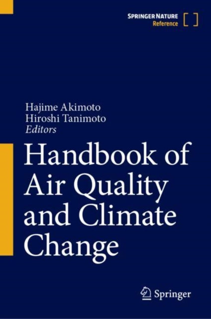 Book cover of: Handbook of Air Quality and Climate Change. By: Hajime Akimoto