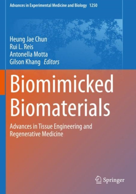 Book cover of: Biomimicked Biomaterials. By: Heung Jae Chun