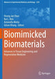 Book cover of: Biomimicked Biomaterials. By: Heung Jae Chun