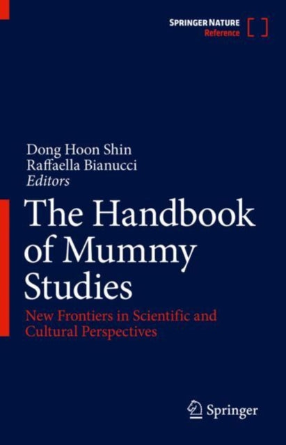 Book cover of: Handbook of Mummy Studies. By: Dong Hoon Shin