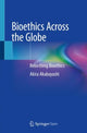 Book cover of: Bioethics Across the Globe. By: Akira Akabayashi