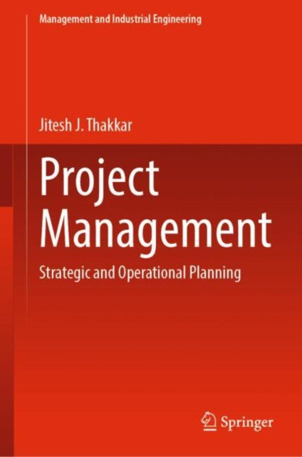 Book cover of: Project Management. By: Jitesh J. Thakkar
