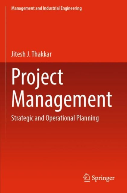 Book cover of: Project Management. By: Jitesh J. Thakkar