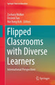 Book cover of: Flipped Classrooms with Diverse Learners. By: Zachary Walker