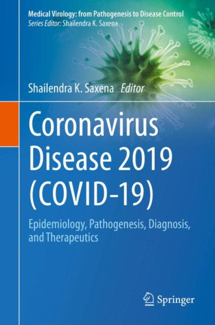 Book cover of: Coronavirus Disease 2019 (COVID-19). By: Shailendra K. Saxena