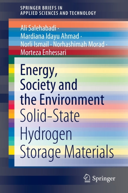 Book cover of: Energy, Society and the Environment. By: Ali Salehabadi