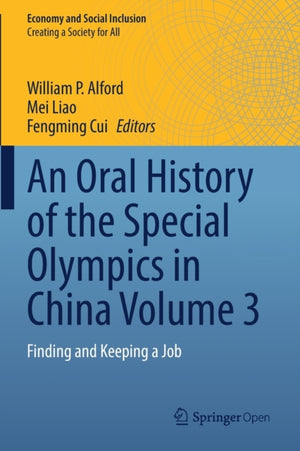 An Oral History of the Special Olympics in China Volume 3