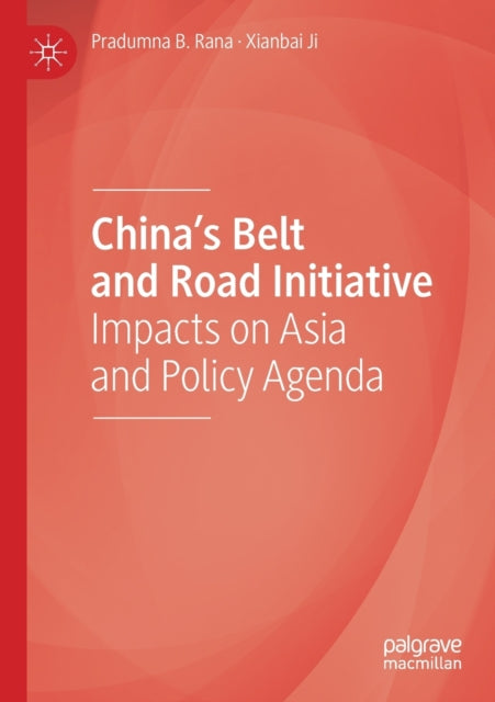 Book cover of: China’s Belt and Road Initiative. By: Pradumna B. Rana