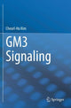 Book cover of: GM3 Signaling. By: Cheorl-Ho Kim