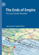 Book cover of: Ends of Empire. By: John Connell