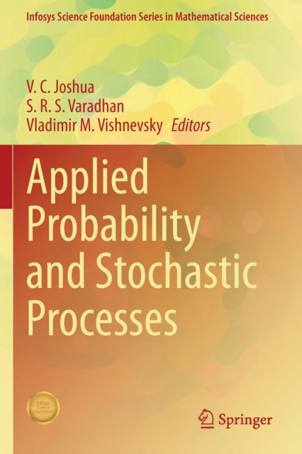 Book cover of: Applied Probability and Stochastic Processes. By: V. C. Joshua