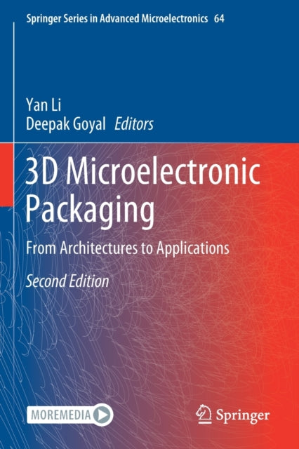 Book cover of: 3D Microelectronic Packaging. By: Yan Li