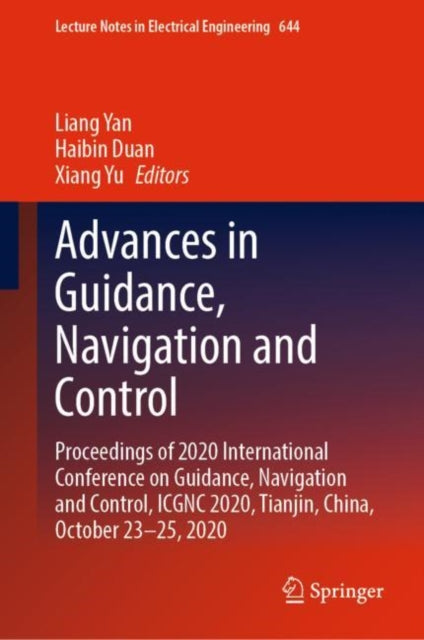 Book cover of: Advances in Guidance, Navigation and Control. By: Liang Yan