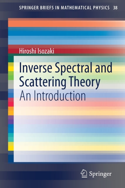 Book cover of: Inverse Spectral and Scattering Theory. By: Hiroshi Isozaki